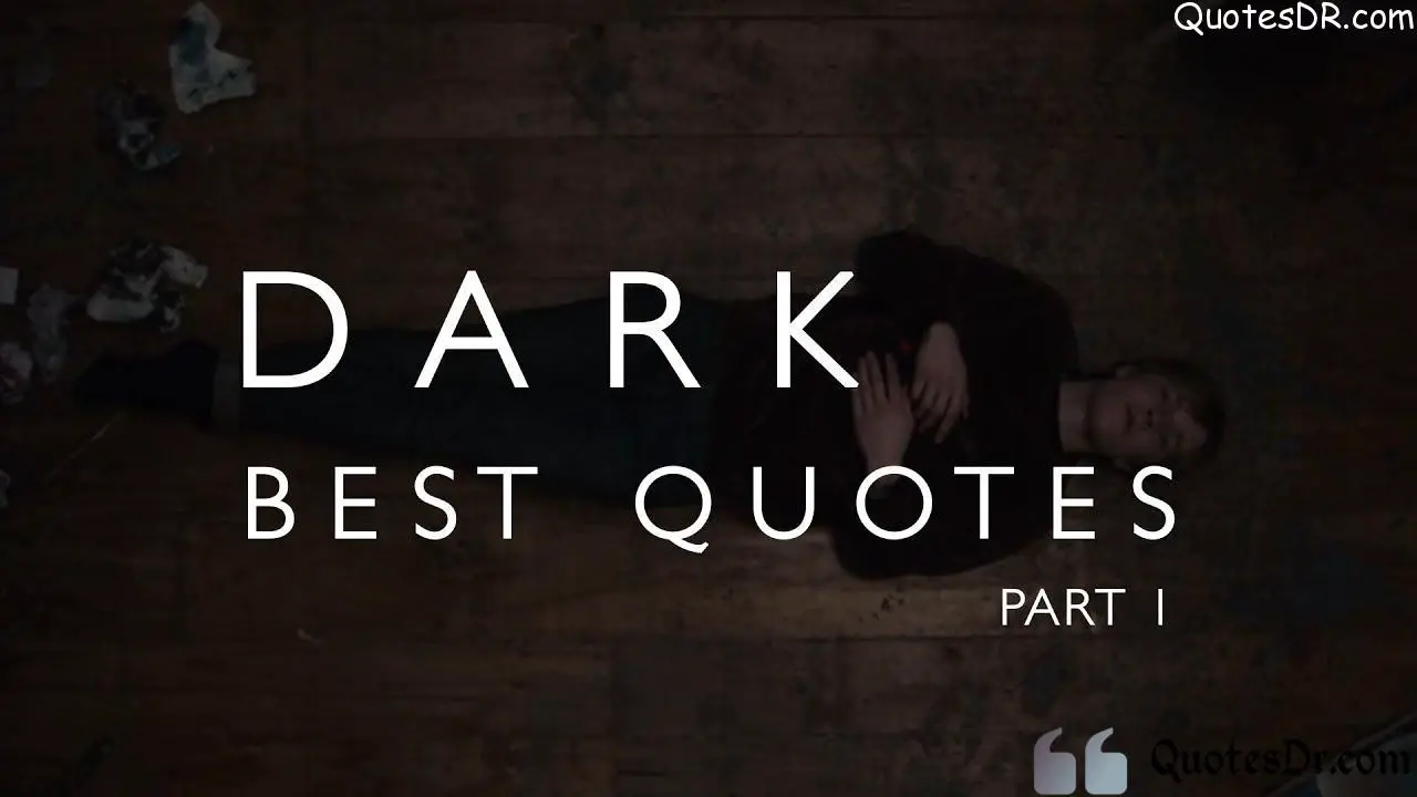 177+ Most Beautiful Darkness Quotes And Sayings