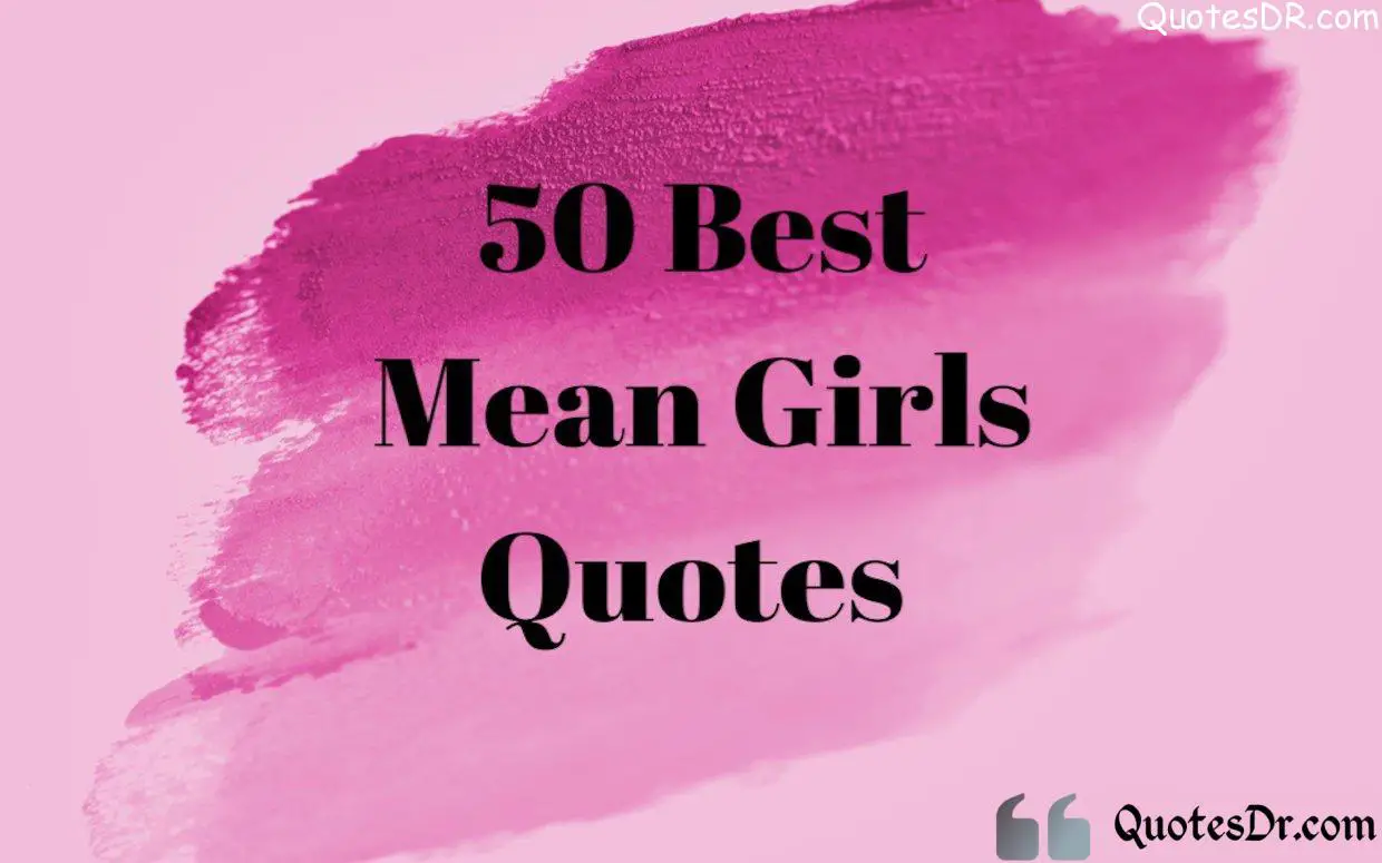 170+ Mean Girls Quotes And Funny Lines