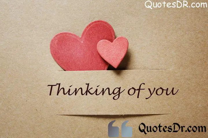 200+ Thinking of You Quotes for Him and Her