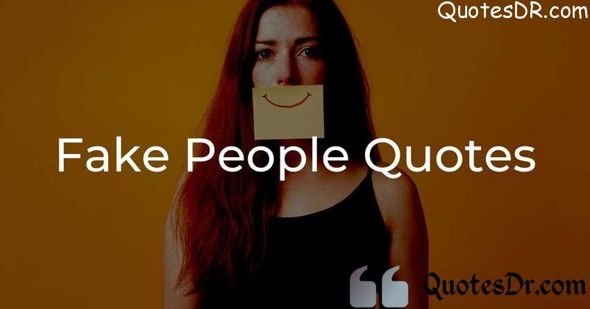 quotes about fake people