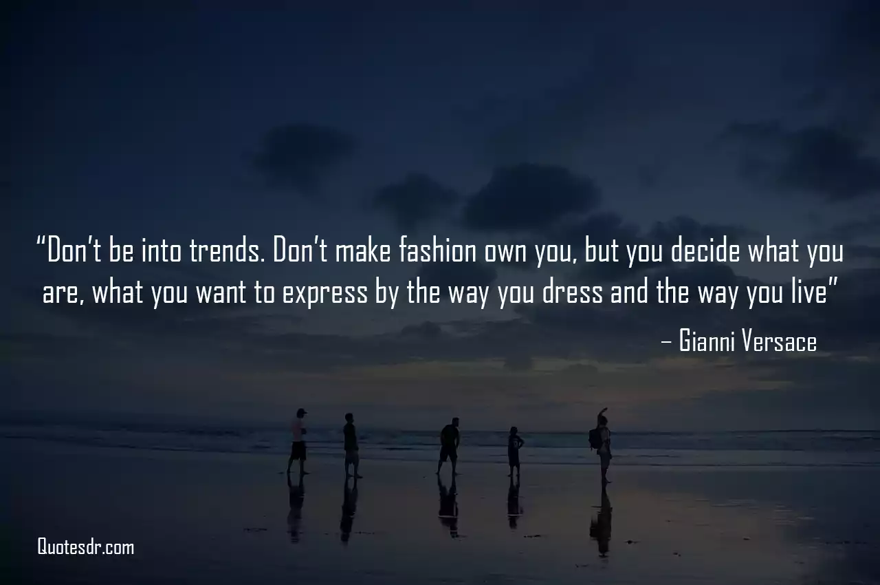 Quotes on Fashion and Simplicity