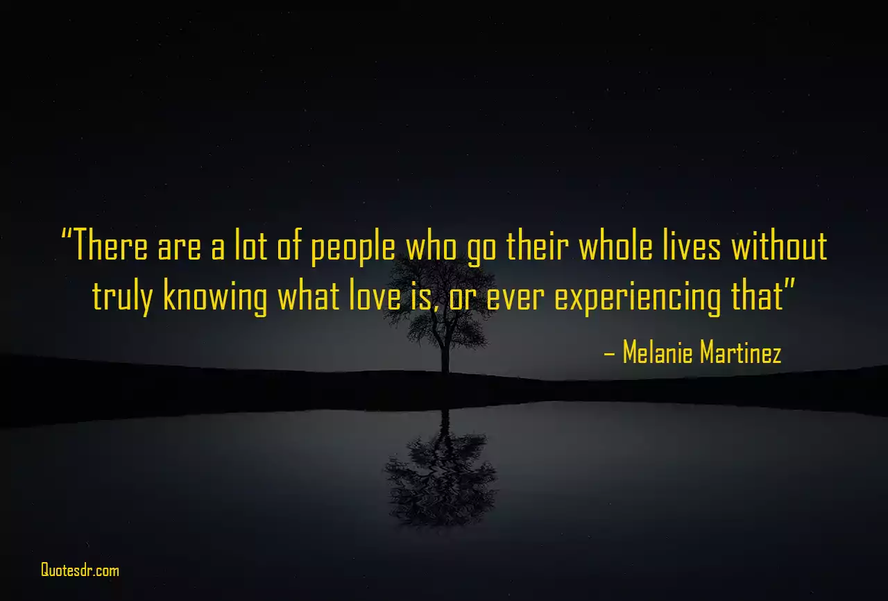 Best Melanie Martinez Quotes