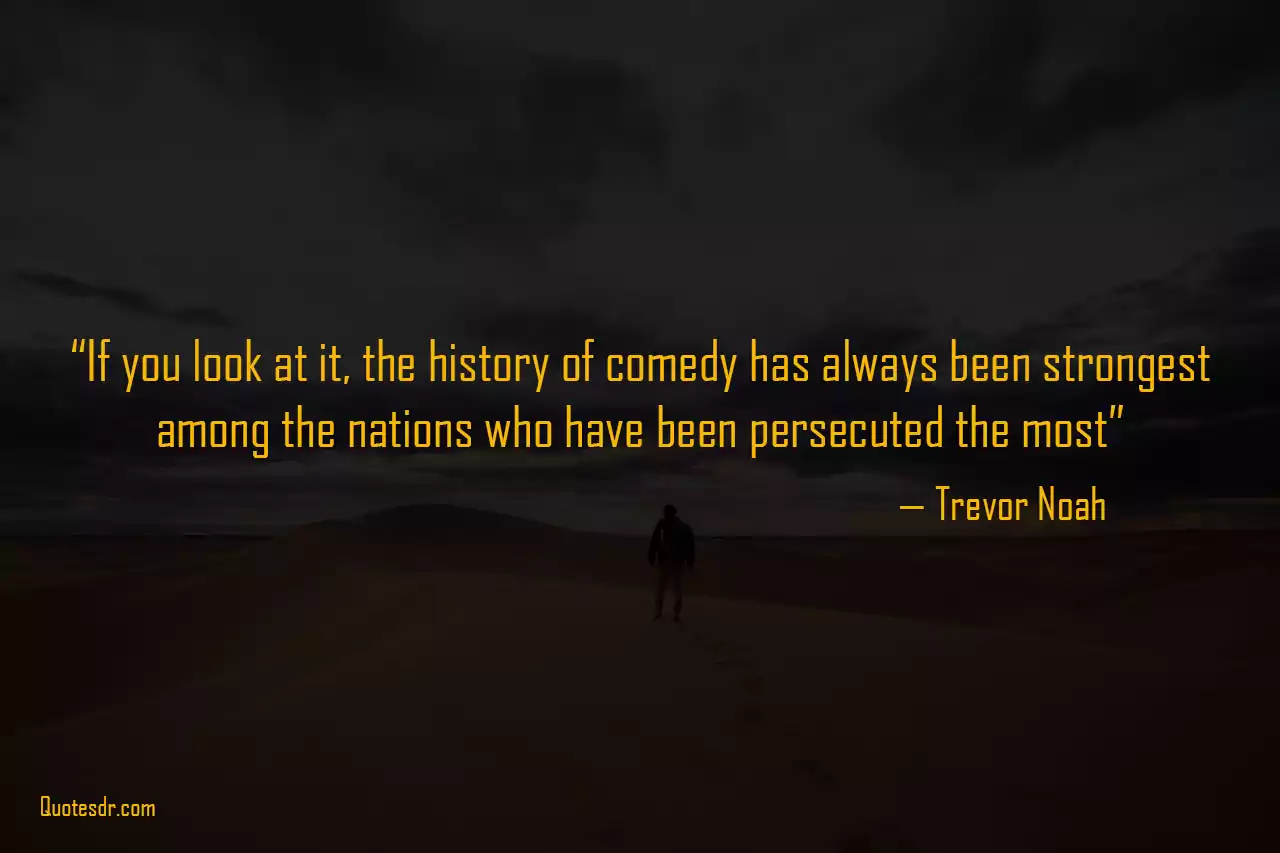 Trevor Noah Quotes