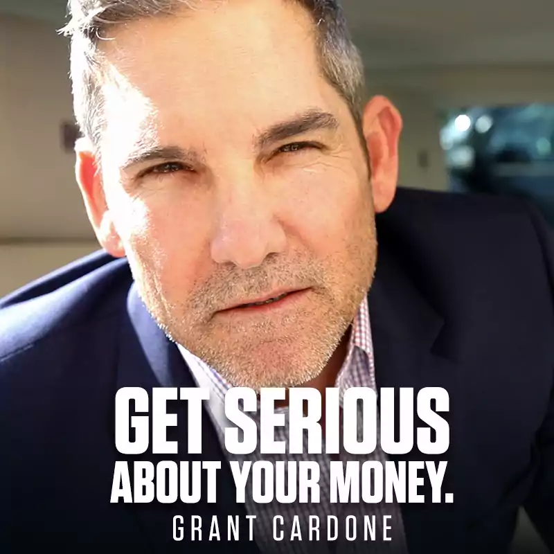 Grant Cardone Quotes About Money