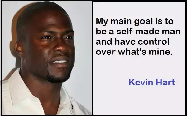 Take a look at Quotes by Kevin Hart