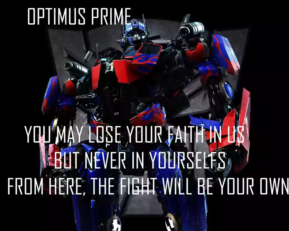 Famous Optimus Prime Quotes
