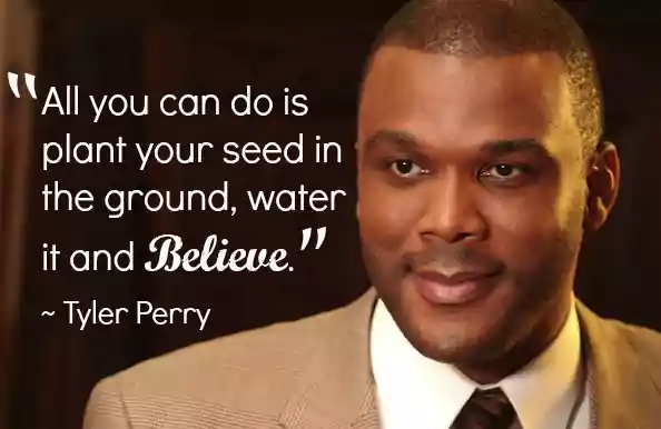 Tyler Perry Quotes About God