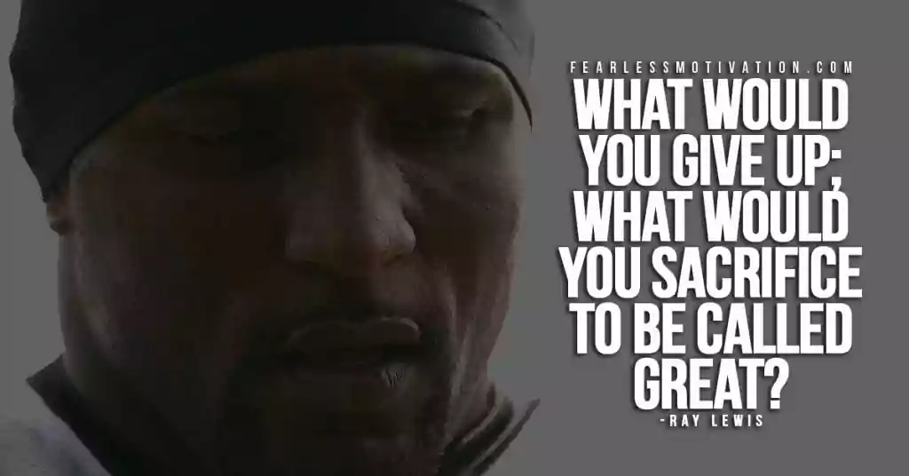 Ray Lewis Inspirational Quotes